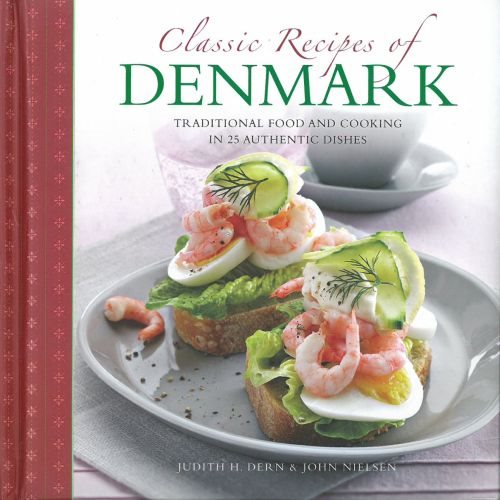 Classic Recipes of Denmark af Judith H. Dern