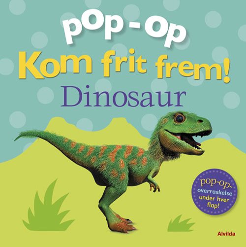 Kom frit frem - Dinosaur pop-op