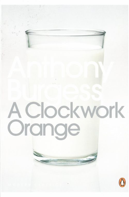A Clockwork Orange af Anthony Burgess