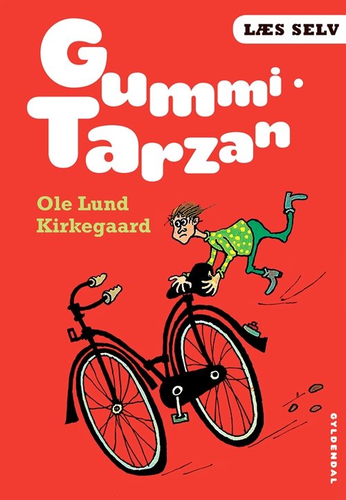 Gummi Tarzan læs selv af Ole Lund Kirkegaard