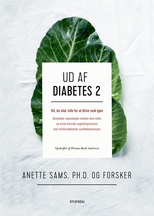 Ud af diabetes 2 af Anette Sams & Thomas Rode Andersen
