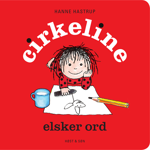 Cirkeline elsker ord af Hanne Hastrup