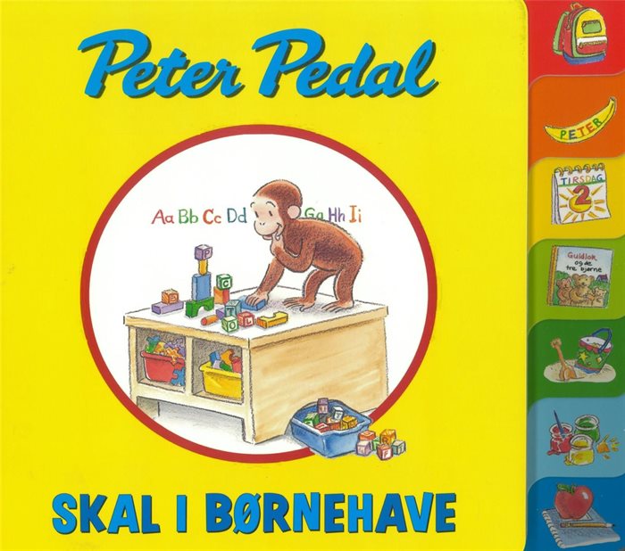 Peter Pedal skal i børnehave af Margret og H.A. Rey