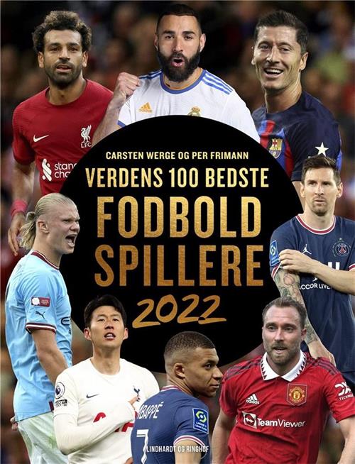 Verdens 100 bedste fodboldspillere 2022 af Per Frimann & Carsten Werge