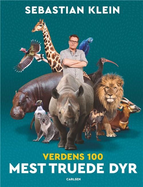 Verdens 100 mest truede dyr af Sebastian Klein
