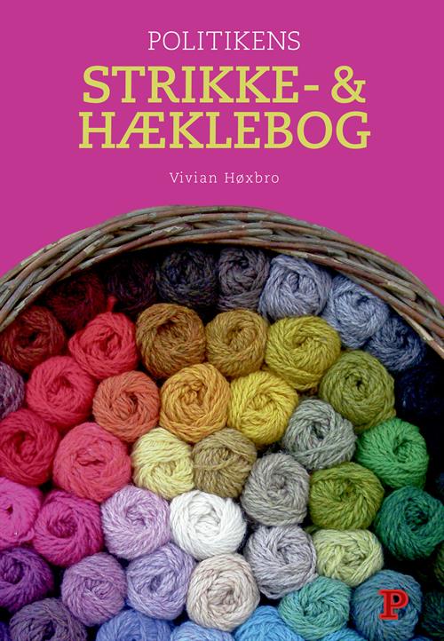 Politikens strikke- & hæklebog af Vivian Høxbro