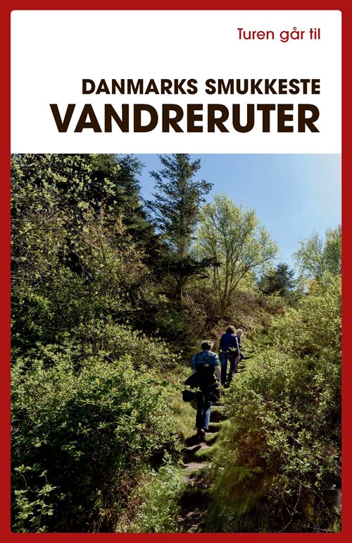 TGT Danmarks smukkeste vandrerture af Gunhild Riske