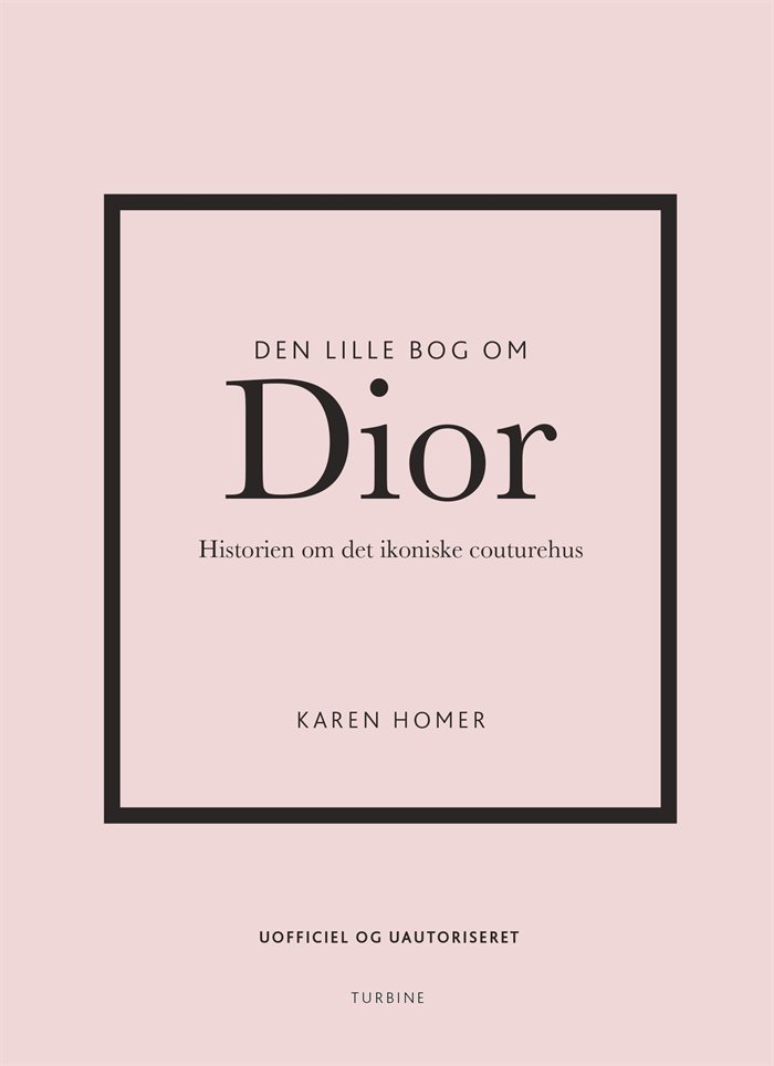 Den lille bog om Dior af Karen Homer |