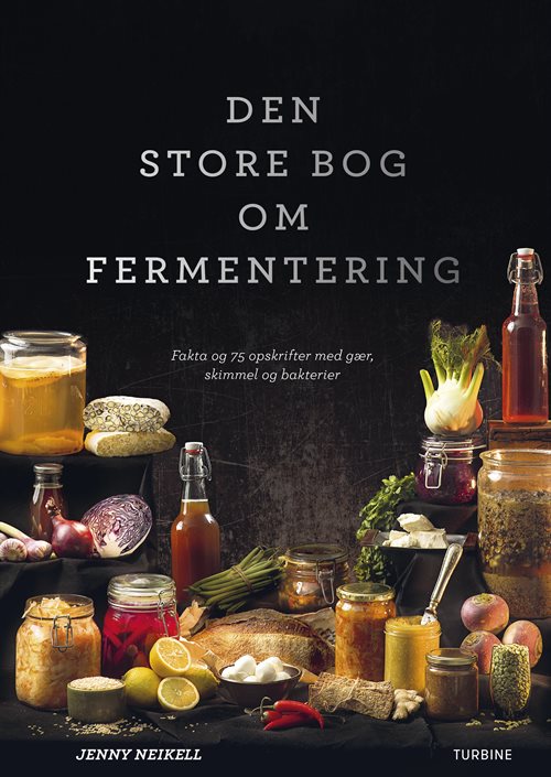 Den store bog om fermentering af Jenny Niekell |