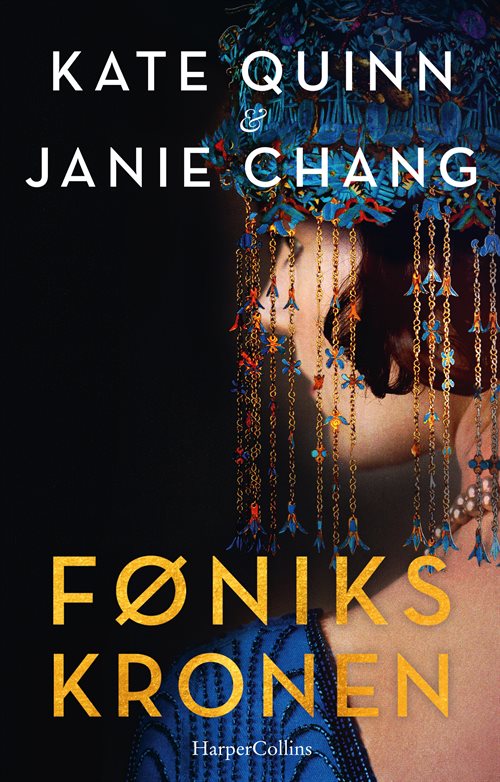 Fønikskronen af Kate Quinn og Janie Chang