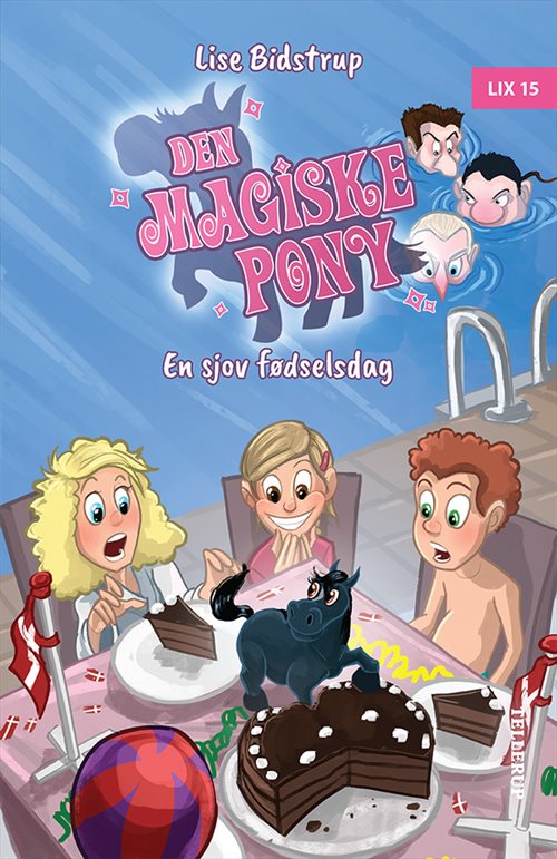 Den magiske pony #5: En sjov fødselsdag af Lise Bidstrup
