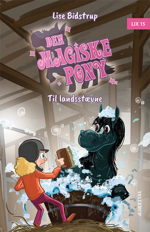 Den magiske pony #6: Til landsstævne af Lise Bidstrup