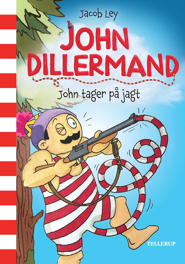 John Dillermand #2: John tager på jagt af Jacob Ley