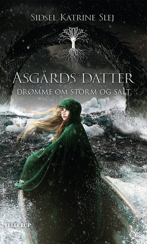 Asgårds datter #2: Drømme om storm og salt af Sidsel Katrine Slej