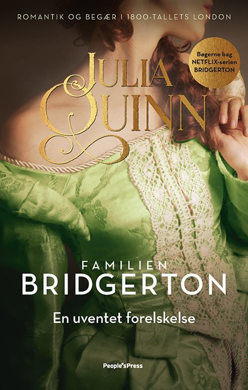 Bridgerton - en Uventet forelskelse af Julia Quinn