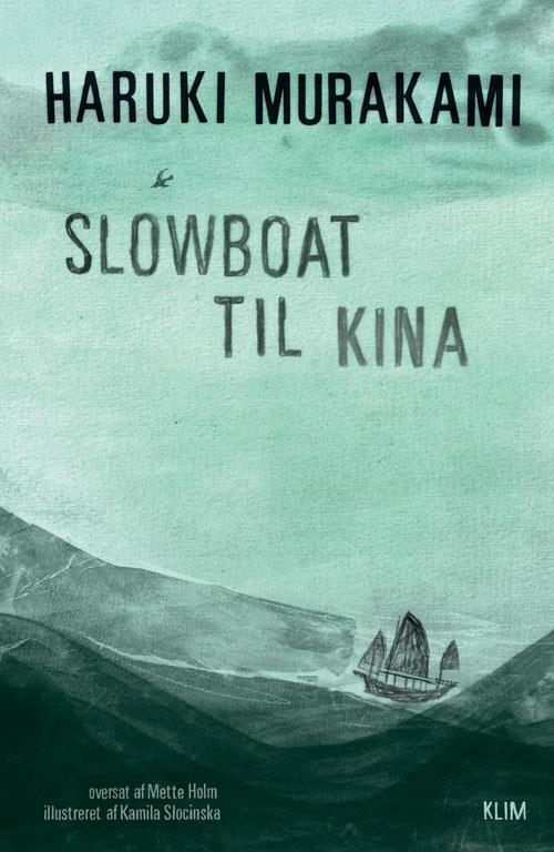 Slowboat til Kina af Haruki Murakami