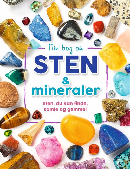 Min bog om sten og mineraler af Dr. Devin Dennie