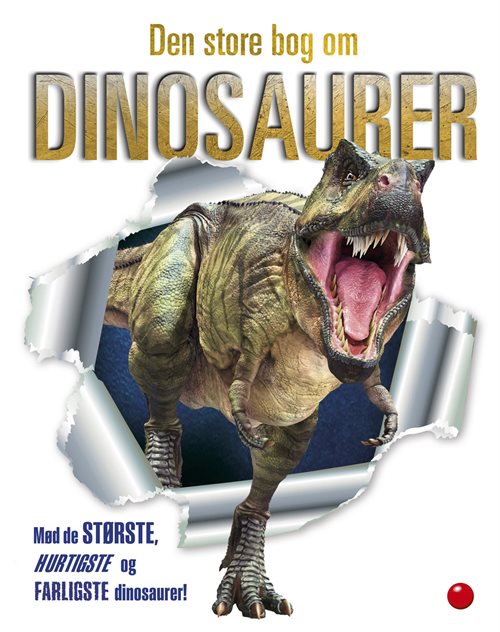 Den store bog om dinosaurer af Angela Wilkes og Darren Naish