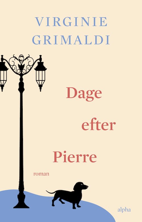 Dage efter Pierre af Virginie Grimaldi