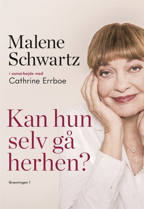 Kan hun selv gå herhen? af Malene Schwartz og Cathrine Errboe