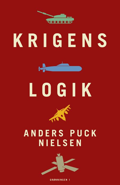 Krigens logik af Anders Puck Nielsen, Kasper Junge Wester