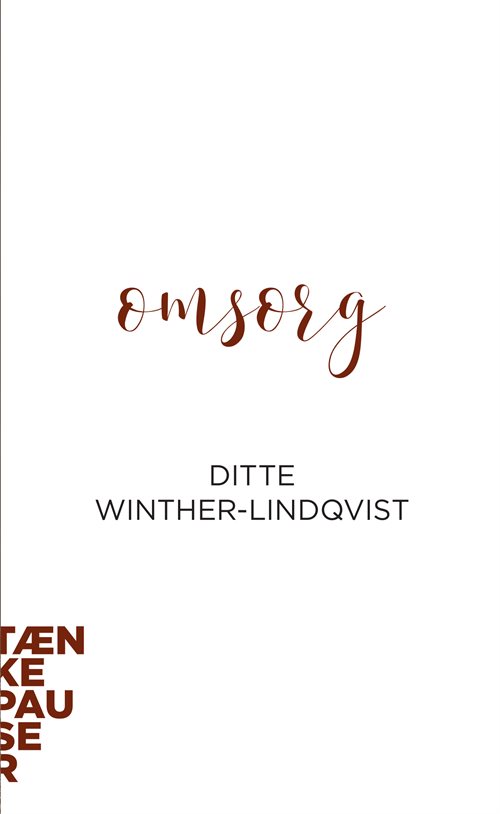 Omsorg af Ditte Winther-Lindqvist