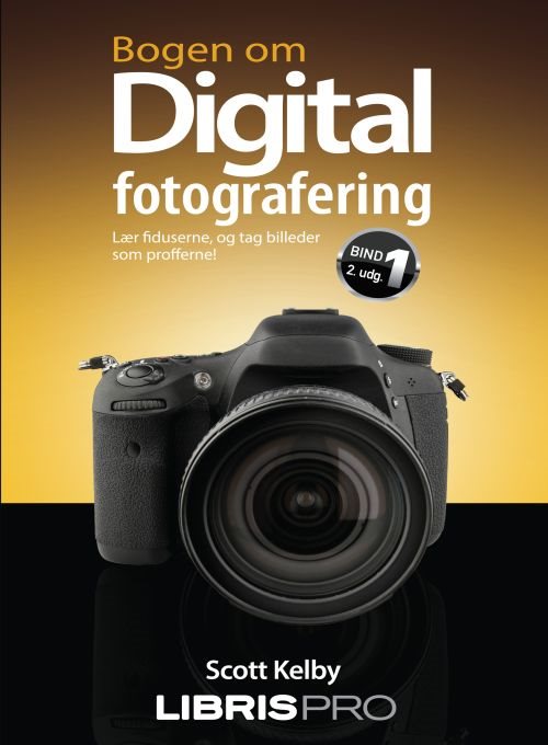 Bogen om digital fotografering bind 1, 2. udg af Scott Kelby