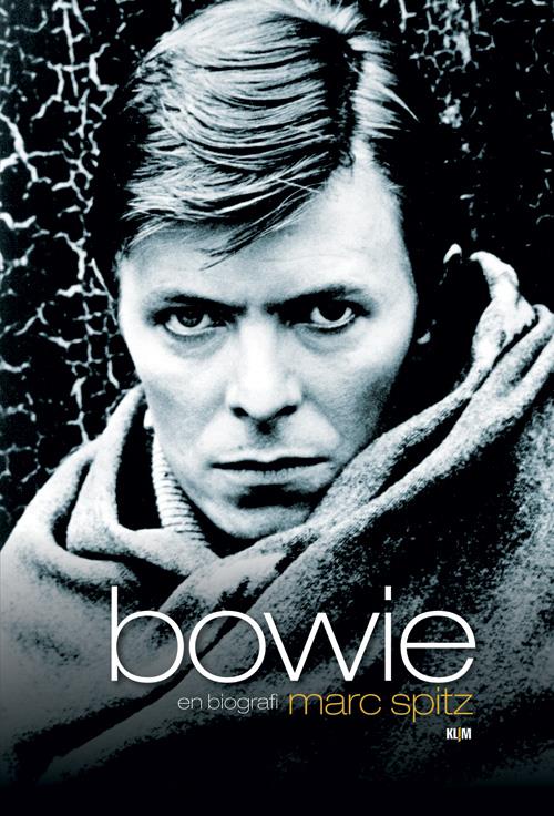 Bowie - en biografi af Spitz, Marc