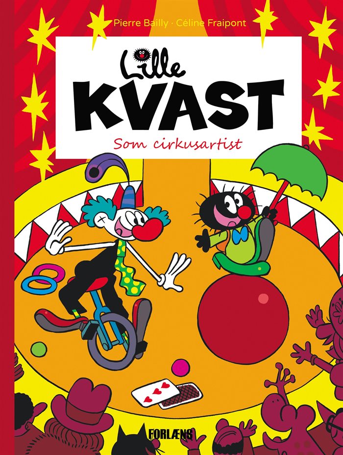 Lille Kvast - Som cirkusartist af Pierre Bailly & Céline Fraipont
