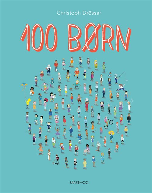 100 Børn af Christoph Drösser