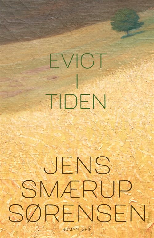 Evigt i tiden af Jens Smærup Sørensen |