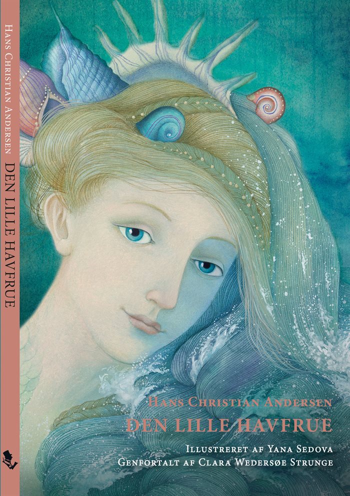 Den lille havfrue af Hans Christian Andersen & Clara Wedersøe Strunge