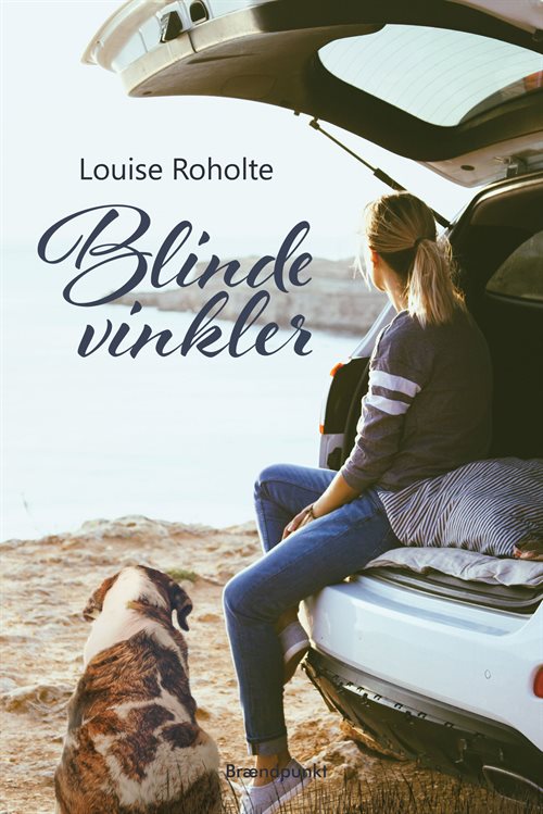 Blinde vinkler af Louise Roholte