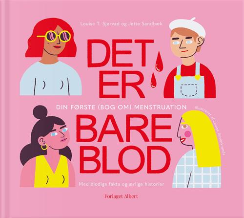Det er bare blod af Louise T. Sjørvad og Jette Sandbæk