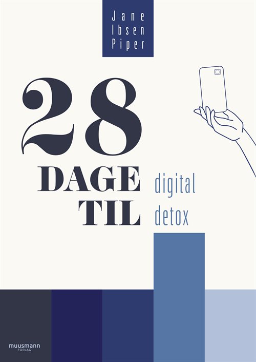 28 dage til digital detox af Jane Ibsen Piper