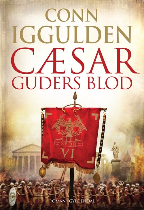 Cæsar guders blod af Conn Iggulden