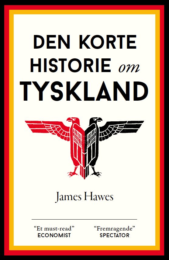 Den korte historie om Tyskland af James Hawes