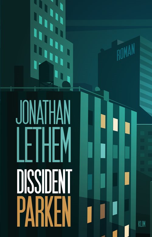Dissidentparken af Jonathan Lethem