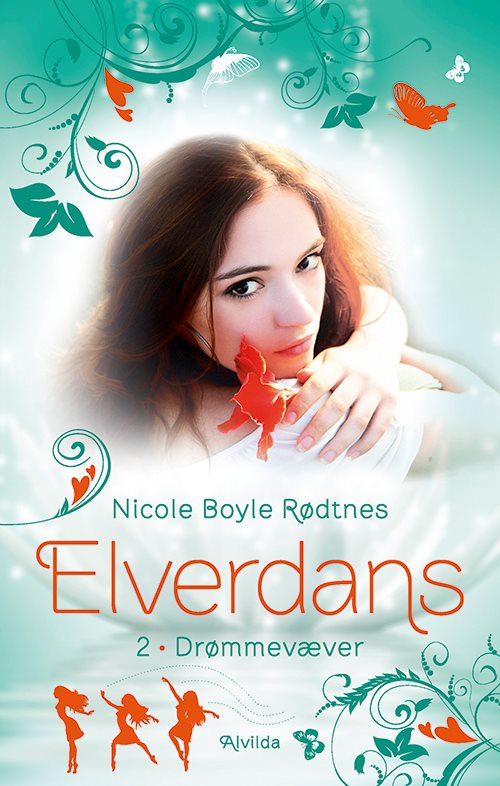 Elverdans 2 - Drømmevæver af Nicole Boyle Rødtnes