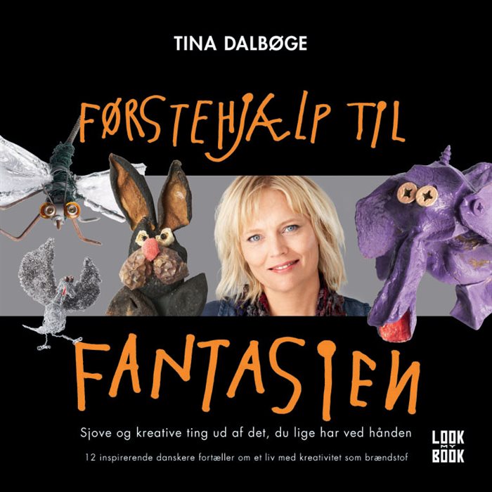 Førstehjælp til fantasien af Tina Dalbøge
