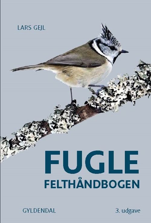 Fugle felthåndbogen af Lars Gejl