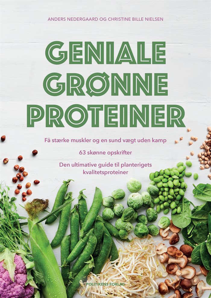 Geniale grønne proteiner af Anders Nedergaard & Christine Bille Nielsen