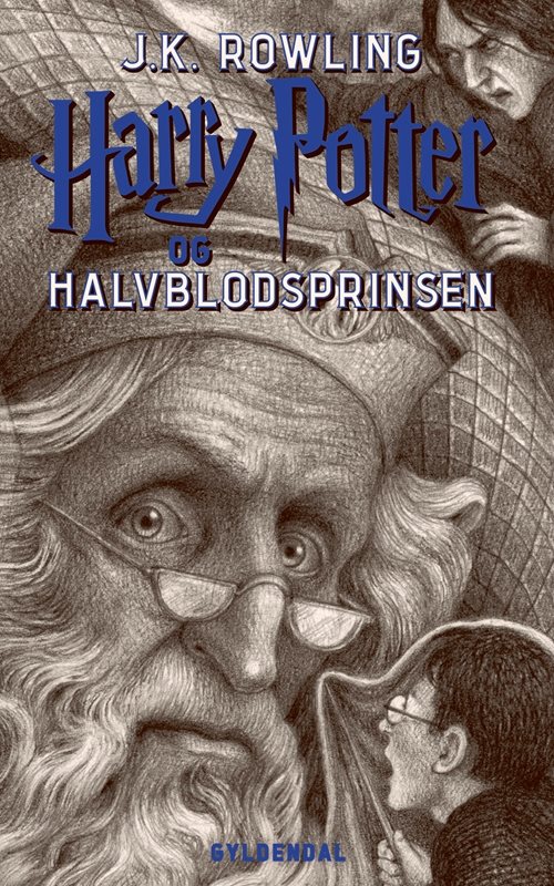 Harry Potter og halvblodsprinsen af J. K. Rowling