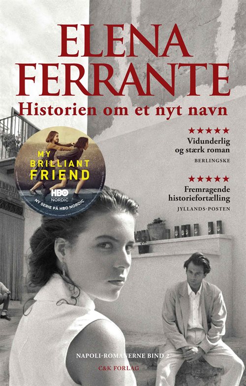 Historien om et nyt navn af Elena Ferrante