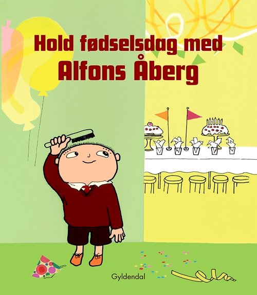 Hold fødselsdag med Alfons Åberg af Gunilla Bergström