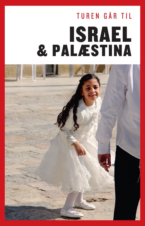 Israel & Palæstina af Morten Berthelsen og Cecilia Flagstad