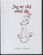 Jeg er vild med dig af Jenny Kempe