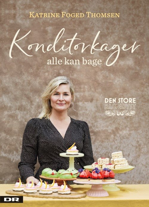 Konditorkager alle kan bage af Katrine Foged Thomsen