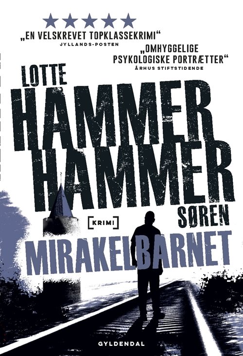 Mirakelbarnet af Lotte og Søren Hammer