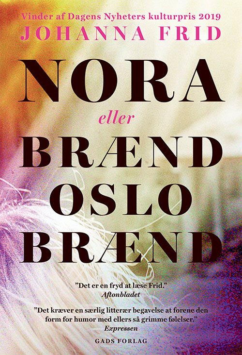 Nora eller brænd Oslo brænd af Johanna Frid